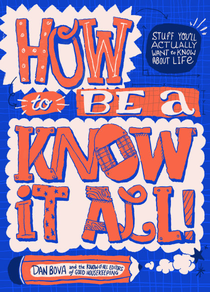 How to Be a Know It All!