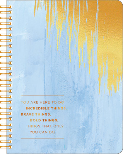 Spiral Notebook: You Are Here to Do Incredible Things . . .
