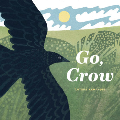 Go, Crow