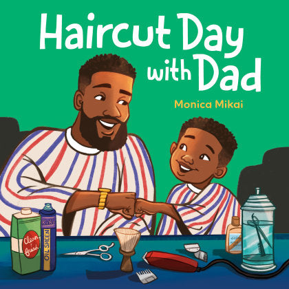 Haircut Day with Dad