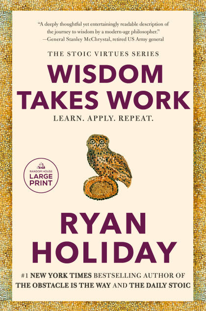 Wisdom Takes Work