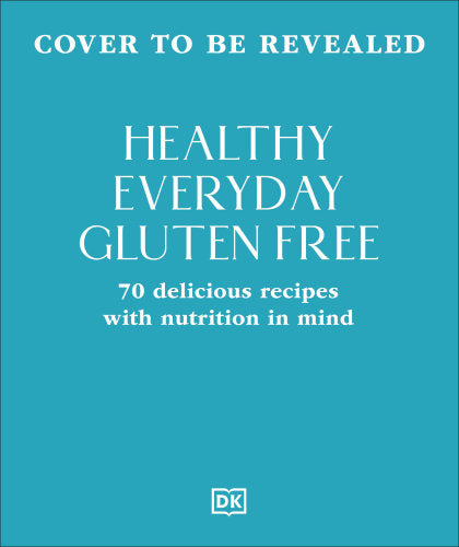 Healthy Everyday Gluten Free