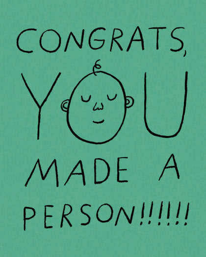 Humor Us Greeting Cards: Baby - Congrats, you made a person (Pack of 6)