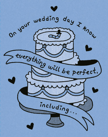 Humor Us Greeting Cards: Wedding - On Your Wedding Day I Know Everything Will Be Perfect, Including . . . (Pack of 6)
