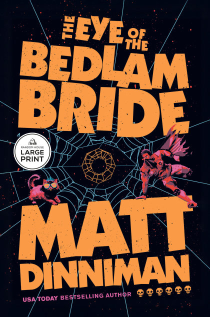The Eye of the Bedlam Bride