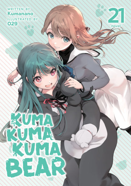 Kuma Kuma Kuma Bear (Light Novel) Vol. 21