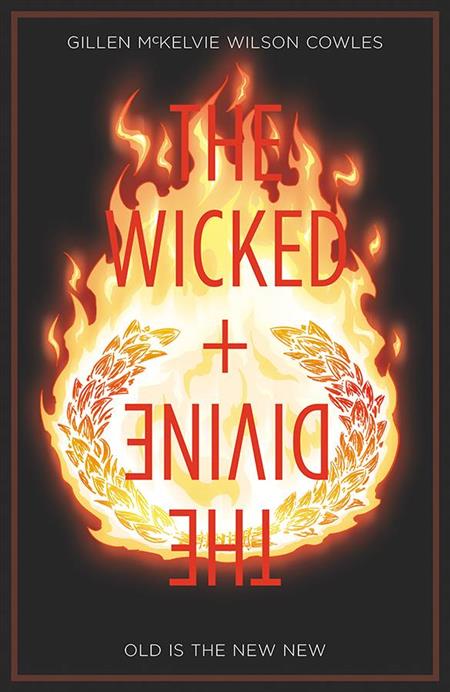 WICKED & DIVINE VOL. 8: OLD IS THE NEW NEW