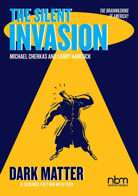 SILENT INVASION VOL. 4: DARK MATTER