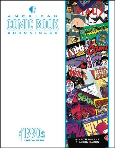 AMERICAN COMIC BOOK CHRONICLES THE 1990s