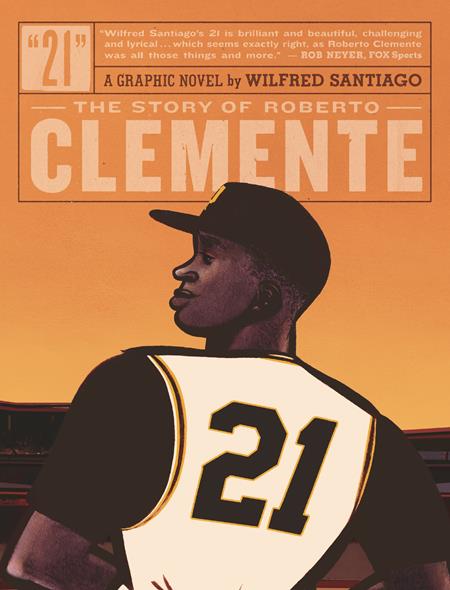 21 THE STORY OF ROBERTO CLEMENTE