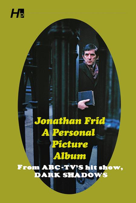 JONATHAN FRID A PERSONAL PICTURE ALBUM FROM ABC TVS HIT SHOW DARK SHADOWS