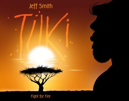TUKI VOL. 1: (OF 6) FIGHT FOR FIRE