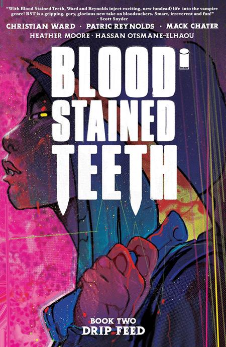 BLOOD STAINED TEETH VOL. 2: DRIP FEED