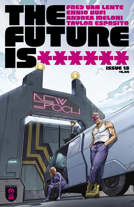 FUTURE IS ****** #13