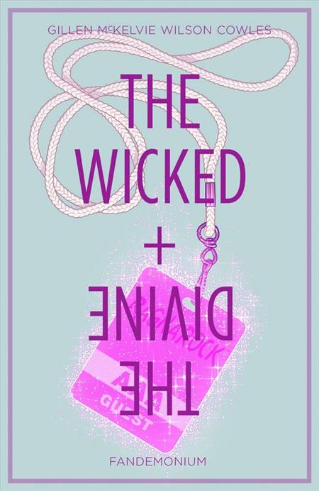 WICKED & DIVINE VOL. 2: FANDEMONIUM