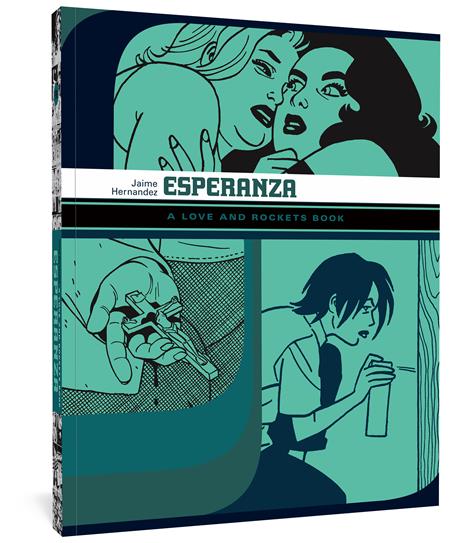 ESPERANZA A LOVE AND ROCKETS BOOK
