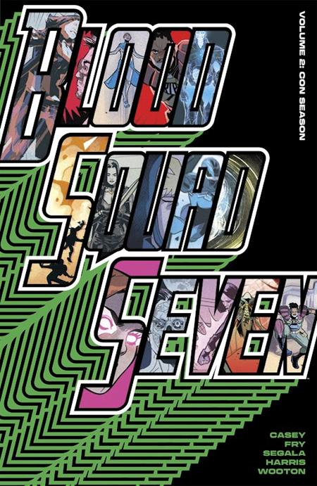 BLOOD SQUAD SEVEN VOL. 2: CON SEASON