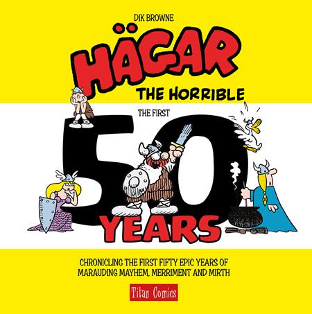HAGAR THE HORRIBLE THE FIRST 50 YEARS