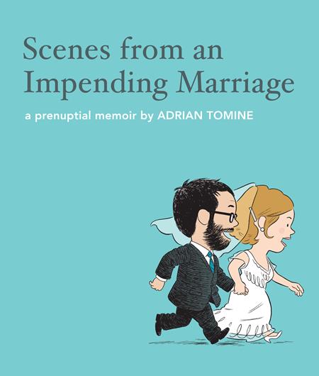 SCENES FROM AN IMPENDING MARRIAGE