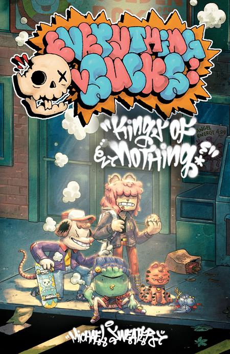 EVERYTHING SUCKS KINGS OF NOTHING
