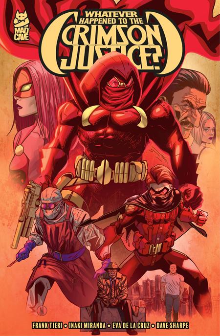 WHATEVER HAPPENED TO THE CRIMSON JUSTICE
