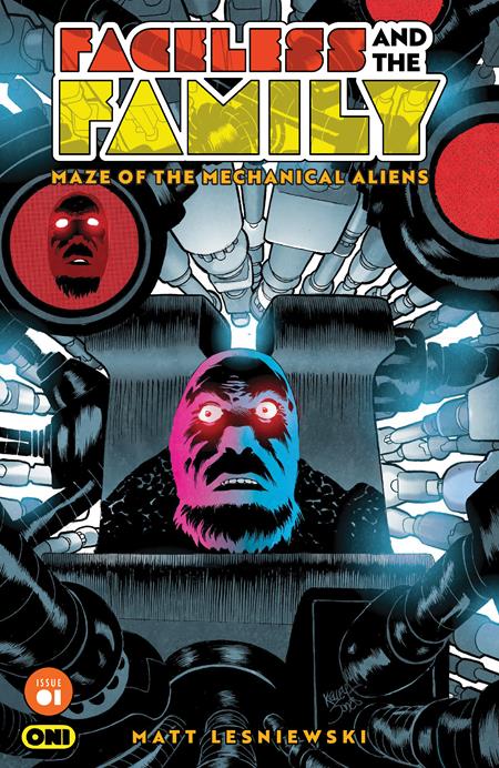 FACELESS AND THE FAMILY MAZE OF THE MECHANICAL ALIENS #1 (OF 4)