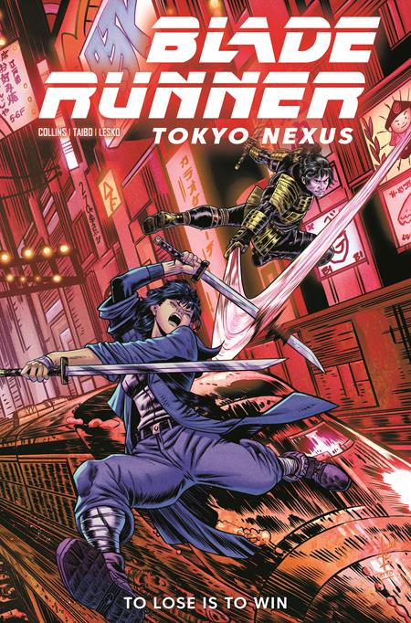 BLADE RUNNER TOKYO NEXUS TO LOSE IS TO WIN #3 (OF 4)