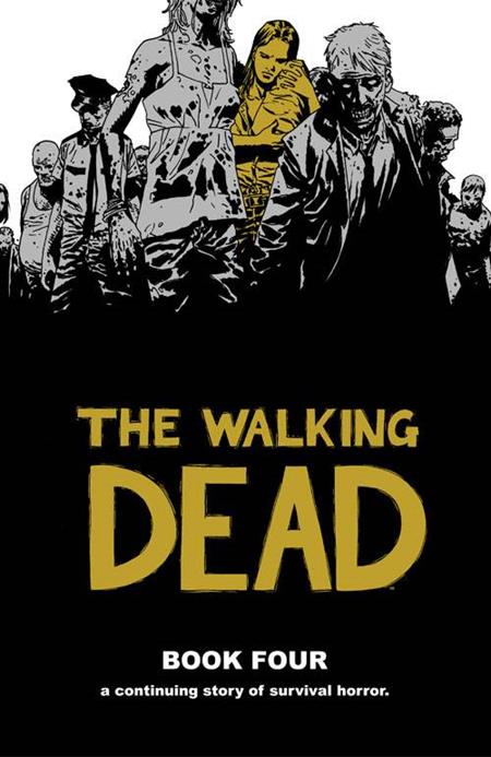 WALKING DEAD VOL. 4