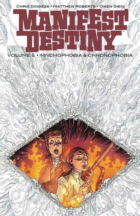 MANIFEST DESTINY VOL. 5: MNEMOPHOBIA & CHRONOPHOBIA