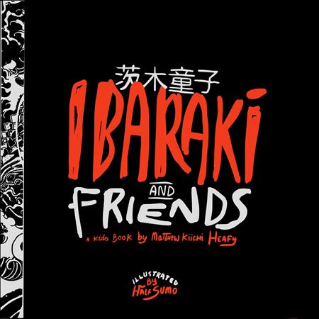 IBARAKI AND FRIENDS