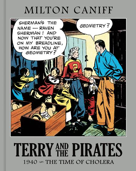 TERRY AND THE PIRATES THE MASTER COLLECTION VOL. 6