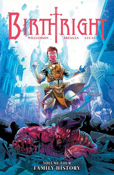 BIRTHRIGHT VOL. 4: FAMILY HISTORY
