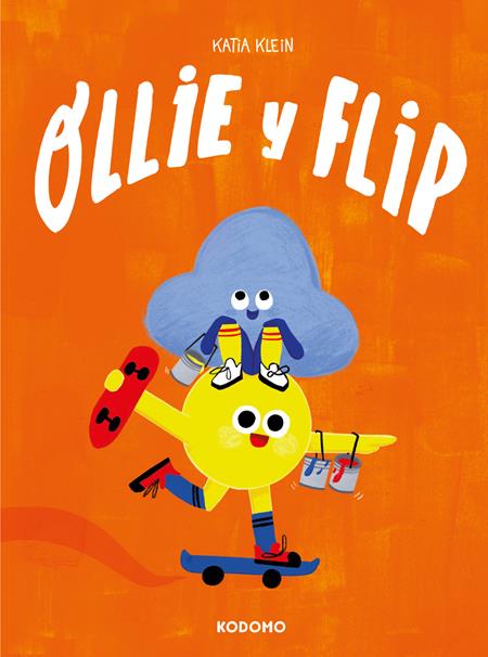 OLLIE Y FLIP (Spanish Edition)