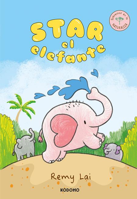 STAR EL ELEFANTE (Spanish Edition)