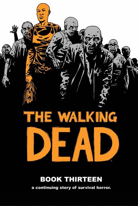 WALKING DEAD VOL. 13