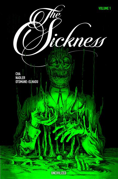 SICKNESS VOL. 1