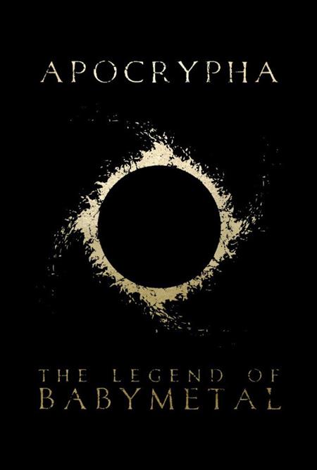 APOCRYPHA THE LEGEND OF BABY METAL