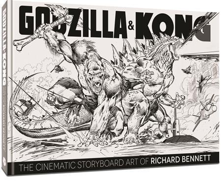GODZILLA & KONG THE CINEMATIC STORYBOARD ART OF RICHARD BENNETT