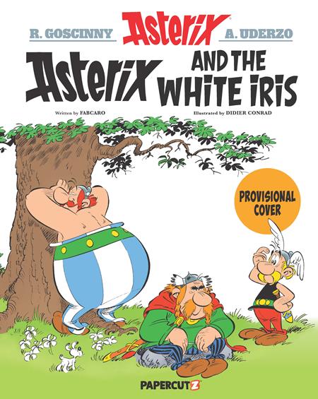 ASTERIX VOL. 40: ASTERIX & THE WHITE IRIS