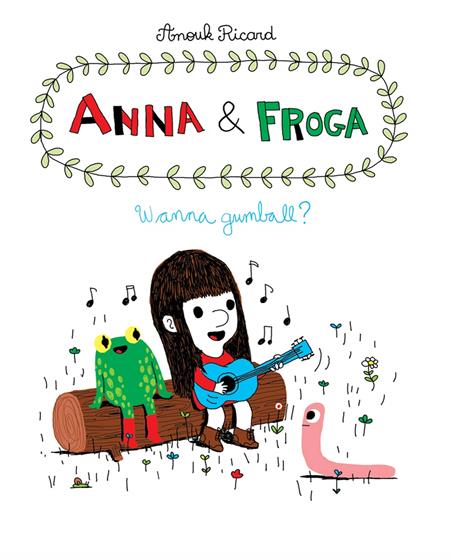 ANNA AND FROGA WANNA GUMBALL?