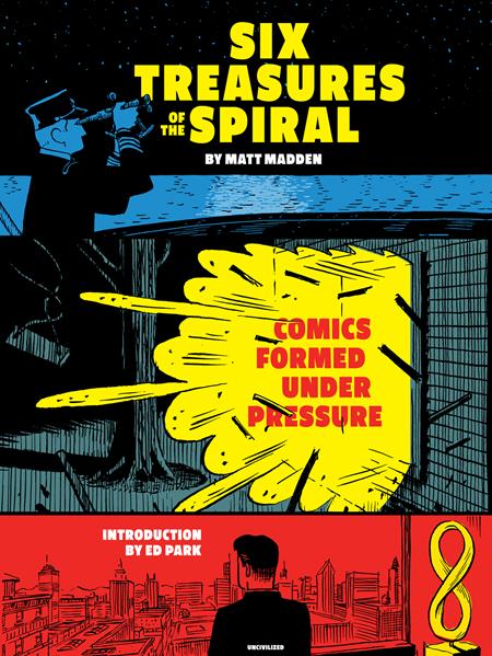 SIX TREASURES OF THE SPIRAL COMICS FORMED UNDER PRESSURE