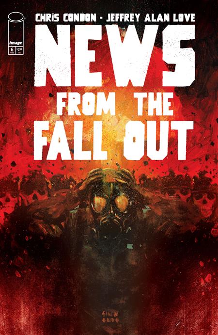 NEWS FROM THE FALLOUT #6 (OF 6)