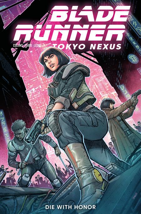 BLADE RUNNER TOKYO NEXUS DIE WITH HONOR #1 (OF 4)