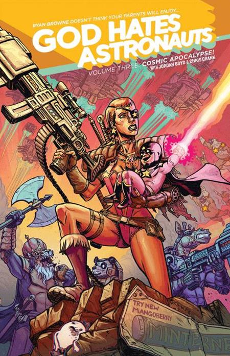 GOD HATES ASTRONAUTS VOL. 3