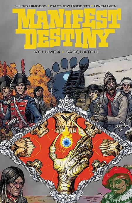 MANIFEST DESTINY VOL. 4: SASQUATCH