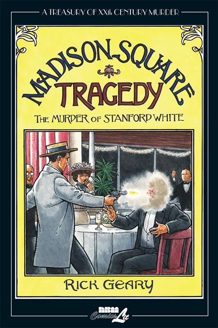 TREASURY OF XXth CENTURY MURDER MADISON SQUARE TRAGEDY THE MURDER OF STANFORD WHITE