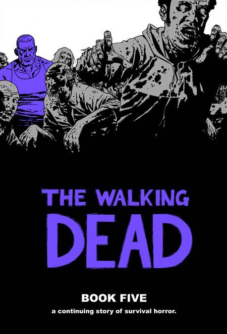 WALKING DEAD VOL. 5