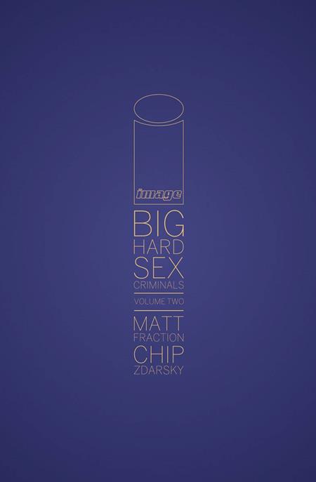 BIG HARD SEX CRIMINALS VOL. 2