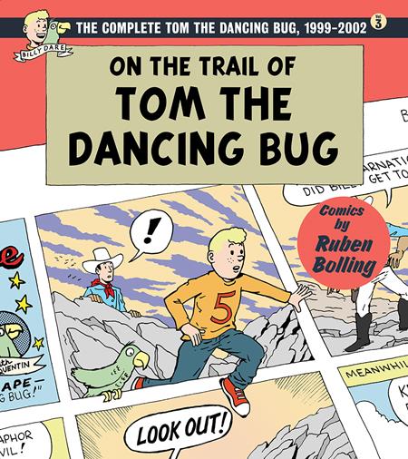 ON THE TRAIL OF TOM THE DANCING BUG VOL. 3