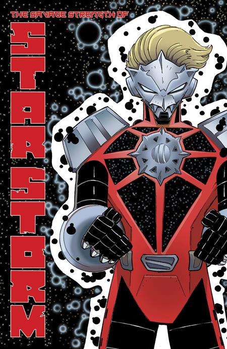 SAVAGE STRENGTH OF STARSTORM VOL. 1